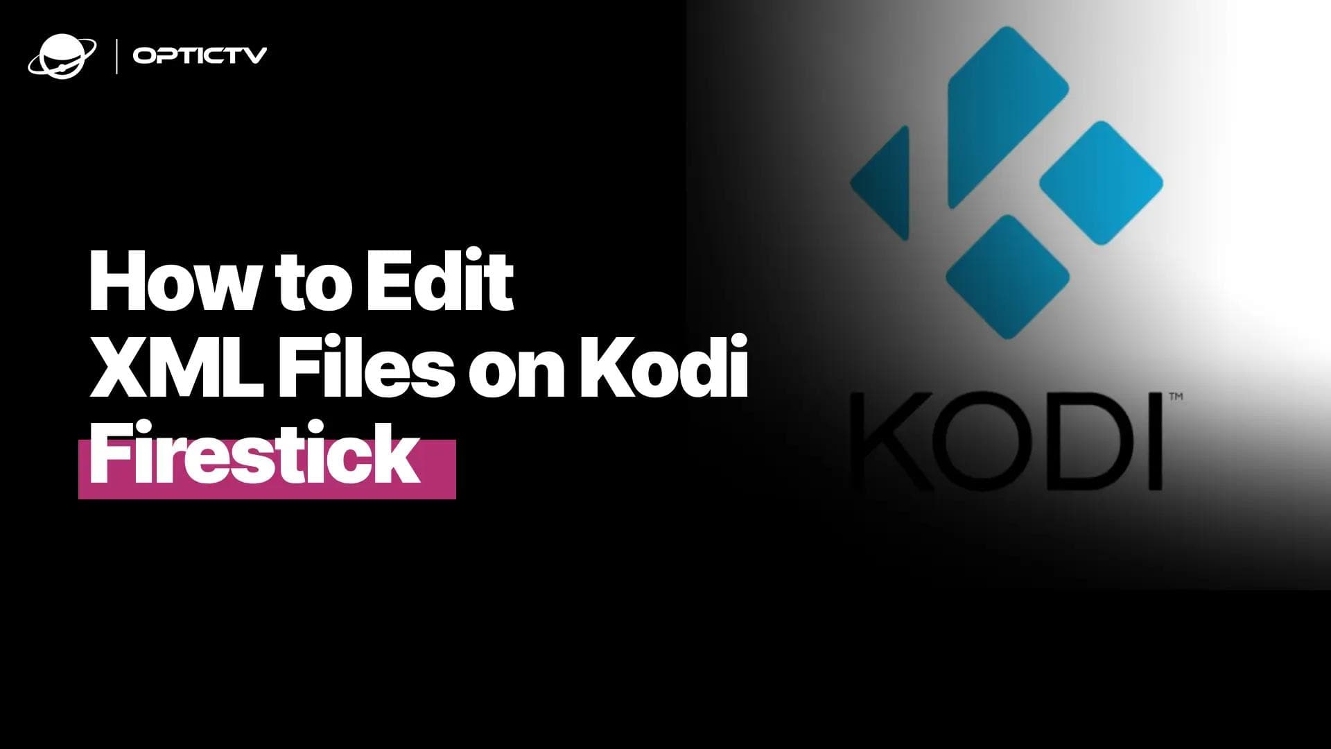 How to Edit XML Files on Kodi